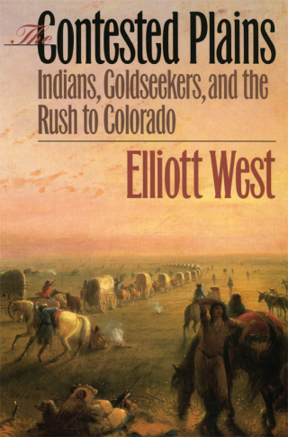 Cover image: The Contested Plains 9780700610297