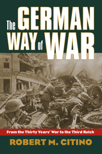 Cover image: The German Way of War 9780700616244