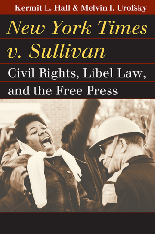 表紙画像: New York Times v. Sullivan 9780700618026