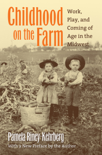 Cover image: Childhood on the Farm 9780700613885