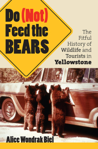 Imagen de portada: Do (Not) Feed the Bears 9780700614585