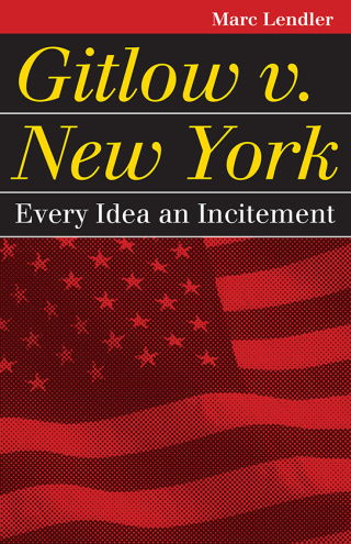 Cover image: Gitlow v. New York 9780700618750