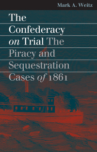 Cover image: The Confederacy on Trial 9780700613854