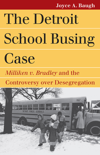 Cover image: The Detroit School Busing Case 9780700617661