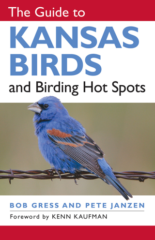 Cover image: The Guide to Kansas Birds and Birding Hot Spots 9780700615650