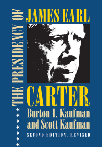 Imagen de portada: The Presidency of James Earl Carter, Jr. 2nd edition 9780700614707