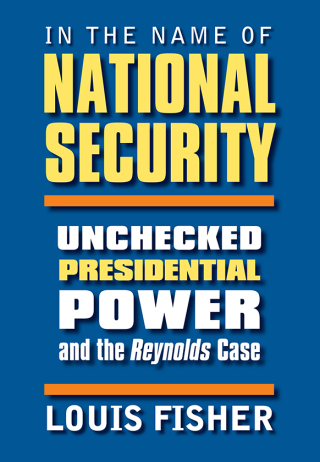 Cover image: In the Name of National Security 9780700614646