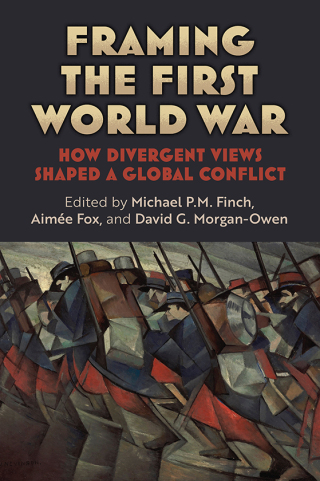 Imagen de portada: Framing the First World War 9780700640560