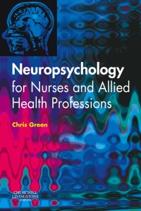 Cover image: Neuropsychology for Nurses and Allied Health Professionals 9780443101069
