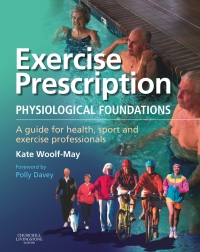 Cover image: Exercise Prescription - The Physiological Foundations 9780443100178