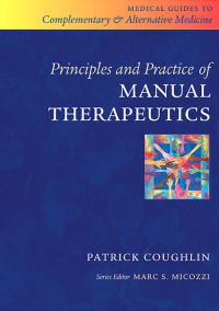 Cover image: Principles and Practice of Manual Therapeutics 9780443065590
