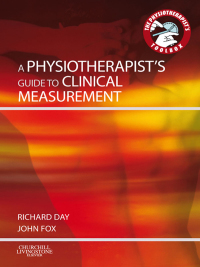Cover image: A Physiotherapist's Guide to Clinical Measurement 9780443067839