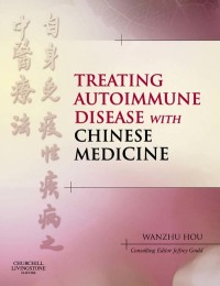 Cover image: Treating Autoimmune Disease with Chinese Medicine 9780443069741