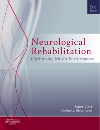 Cover image: Neurological Rehabilitation : Optimizing Motor Performance 2nd edition 9780702040511