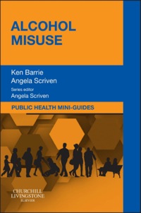 Cover image: Public Health Mini-Guides: Alcohol Misuse: Public Health and Health Promotion Series 1st edition 9780702046384