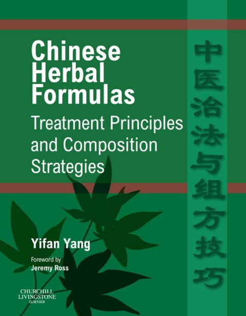 Chinese Herbal Formulas: Treatment Principles and Composition Strategies - FULL INSTANT DOWNLOAD | PDF DOCX EPUB