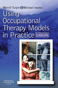 表紙画像: Using Occupational Therapy Models in Practice 9780723434948