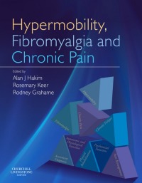 Cover image: Hypermobility, Fibromyalgia and Chronic Pain 9780702030055