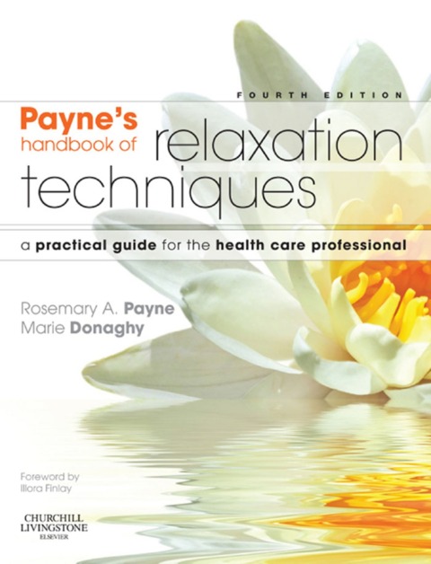 Relaxation Techniques: A Practical Handbook for the Health Care Professional, 4th Edition - FULL INSTANT DOWNLOAD | PDF DOCX EPUB