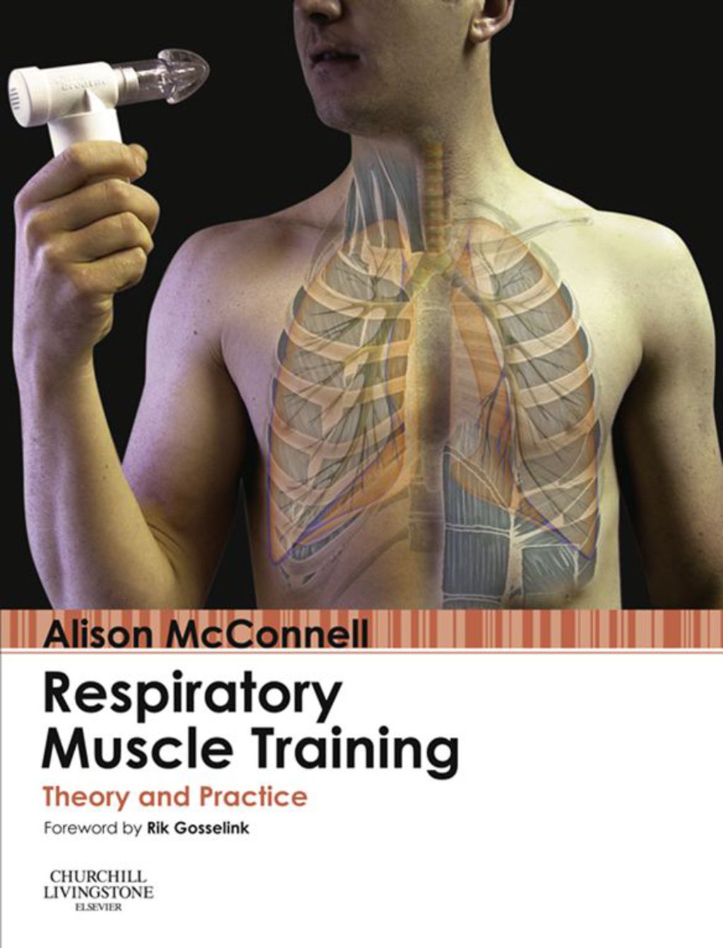 Respiratory Muscle Training: Theory and Practice 1st Edition