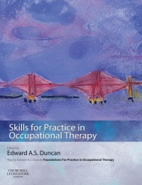 Titelbild: Skills for Practice in Occupational Therapy 9780080450421