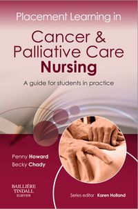 Imagen de portada: Placement Learning in Cancer & Palliative Care Nursing 1st edition 9780702043000