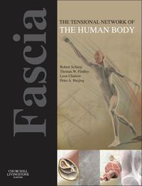 Imagen de portada: Fascia: The Tensional Network of the Human Body 1st edition 9780702034251