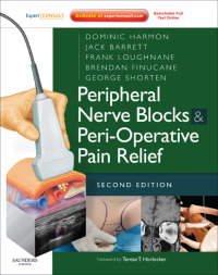 表紙画像: Peripheral Nerve Blocks and Peri-Operative Pain Relief - Electronic 2nd edition 9780702031489
