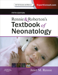 Cover image: Rennie & Roberton's Textbook of Neonatology 5th edition 9780702034794