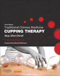 Omslagafbeelding: Traditional Chinese Medicine Cupping Therapy 3rd edition 9780702043529