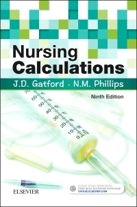 Cover image: Nursing Calculations 9th edition 9780702062315