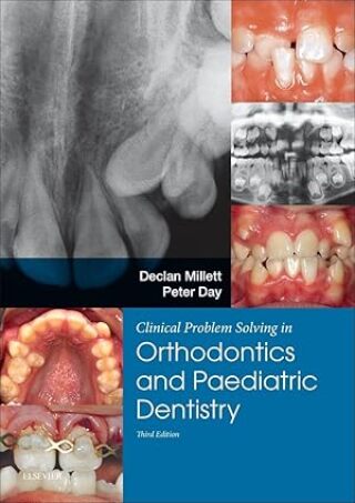 Cover image: Clinical Problem Solving in Orthodontics and Paediatric Dentistry 3rd edition 9780702058363