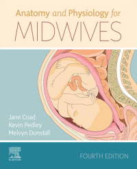 Imagen de portada: Anatomy and Physiology for Midwives 4th edition 9780702066689