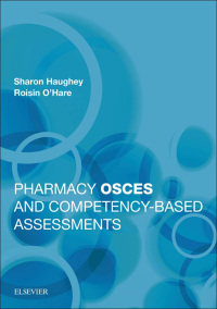 صورة الغلاف: Pharmacy OSCEs and Competency-based Assessments 9780702067013