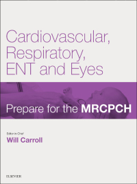 صورة الغلاف: Cardiovascular, Respiratory, ENT & Eyes 9780702070723