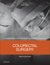 Titelbild: Colorectal Surgery 6th edition 9780702072437