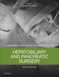 صورة الغلاف: Hepatobiliary and Pancreatic Surgery 6th edition 9780702072505