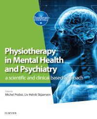صورة الغلاف: Physiotherapy in Mental Health and Psychiatry 1st edition 9780702072680