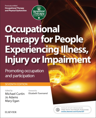 Imagen de portada: Occupational Therapy for People Experiencing Illness, Injury or Impairment (previously entitled Occupational Therapy and Physical Dysfunction) 7th edition 9780702054464