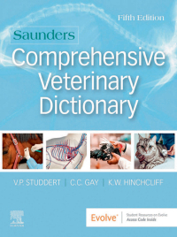 Cover image: Saunders Comprehensive Veterinary Dictionary 5th edition 9780702074639