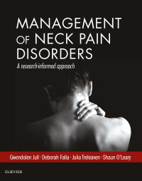 Cover image: Management of Neck Pain Disorders 9780702074776