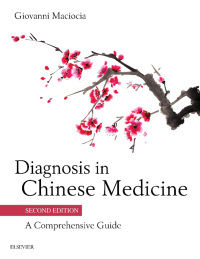 Cover image: Diagnosis in Chinese Medicine 2nd edition 9780702044144