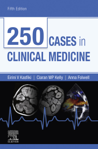 Cover image: 250 Cases in Clinical Medicine 5th edition 9780702074554