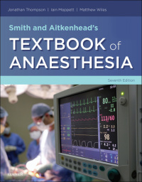 Cover image: Smith and Aitkenhead's Textbook of Anaesthesia 7th edition 9780702075001