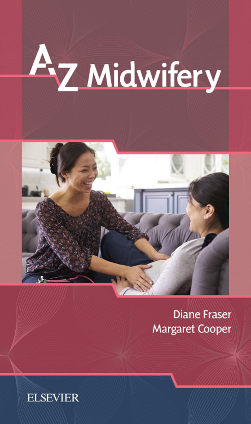 A-Z Midwifery E-Book A-Z Midwifery E-Book