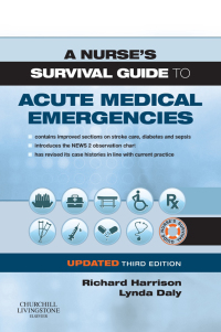Cover image: A Nurse's Survival Guide to Acute Medical Emergencies Updated Edition 3rd edition 9780702076664