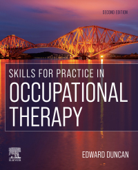 Cover image: Skills for Practice in Occupational Therapy E-Book 2nd edition 9780702077524