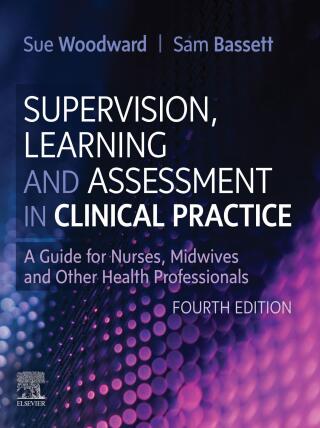 Imagen de portada: Supervision, Learning and Assessment in Clinical Practice E-Book 4th edition 9780702077609