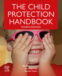 Imagen de portada: The Child Protection Handbook 4th edition 9780702079771