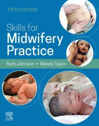 Imagen de portada: Skills for Midwifery Practice 5th edition 9780702081910